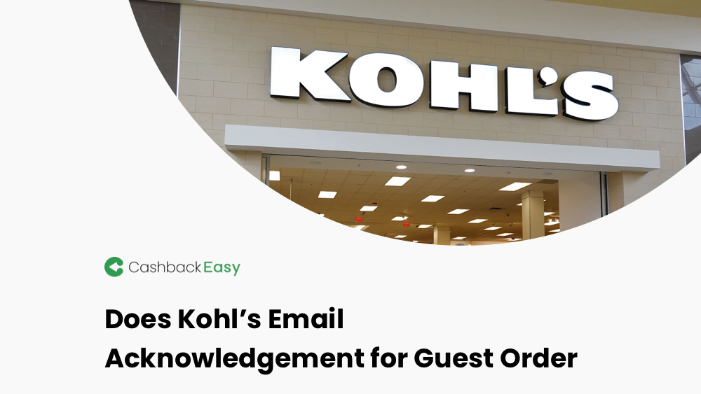 kohl's email acknowledgement for guest order